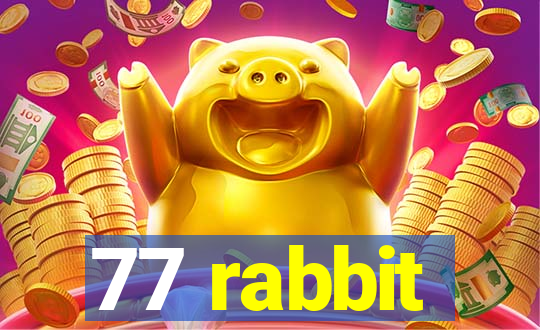 77 rabbit